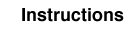 Instructions