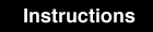 Instructions